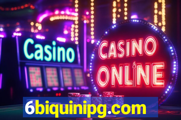 6biquinipg.com