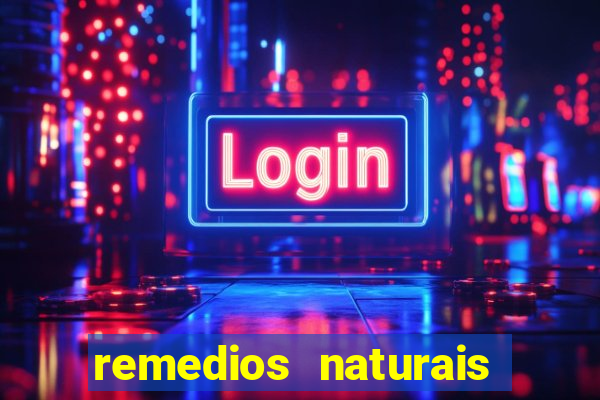 remedios naturais para diabetes