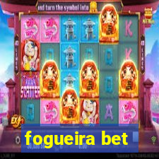 fogueira bet