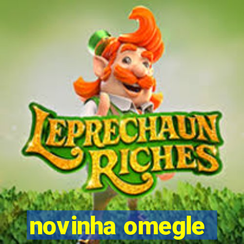 novinha omegle