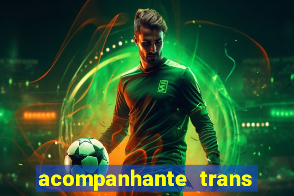 acompanhante trans baixada fluminense