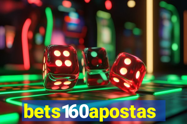 bets160apostas