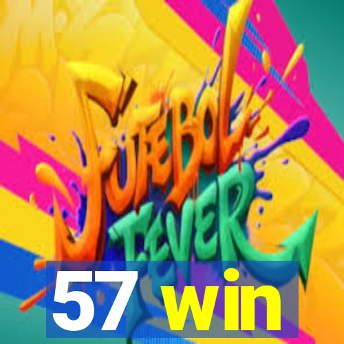 57 win