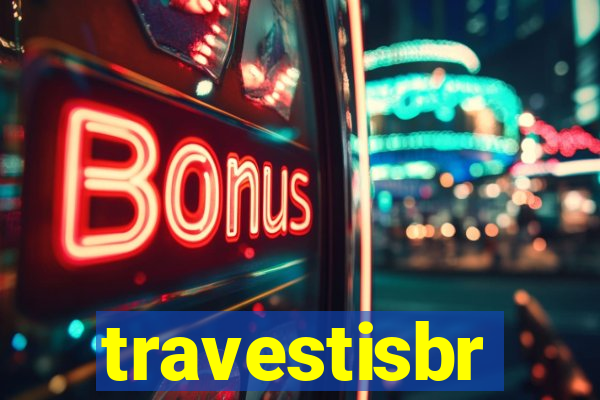 travestisbr