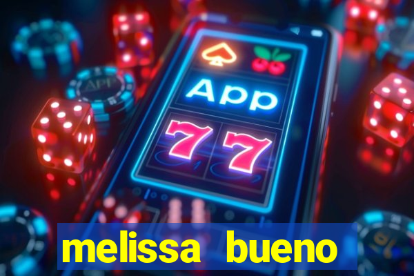 melissa bueno privacy vazado