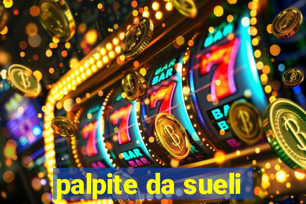 palpite da sueli