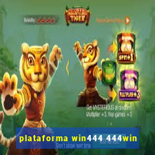 plataforma win444 444win