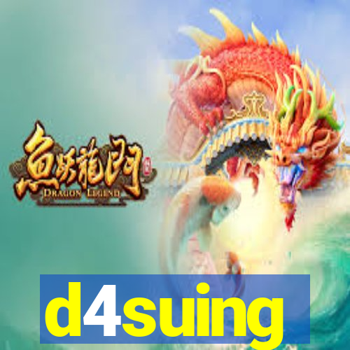 d4suing