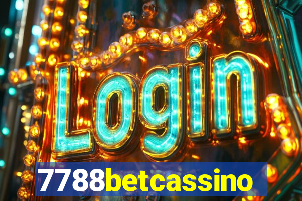 7788betcassino