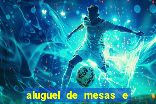 aluguel de mesas e cadeiras em betim