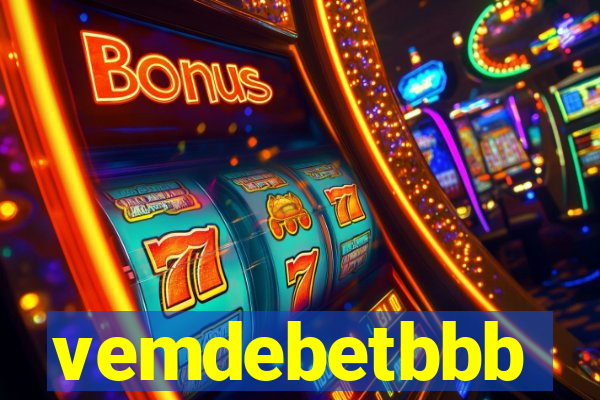 vemdebetbbb