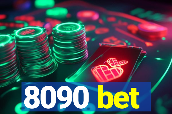8090 bet