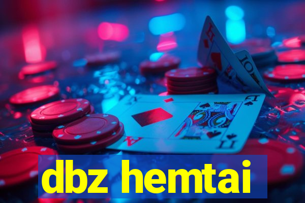 dbz hemtai