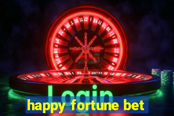 happy fortune bet