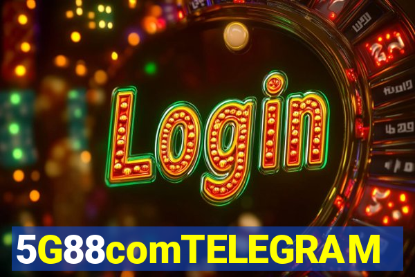 5G88comTELEGRAM