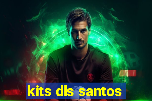 kits dls santos