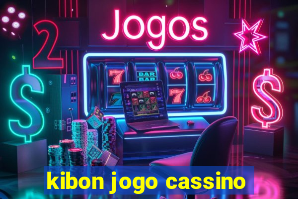 kibon jogo cassino