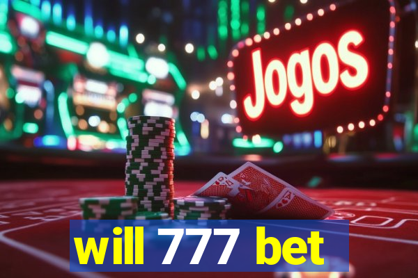 will 777 bet
