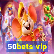 50bets vip