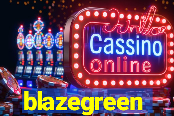 blazegreen