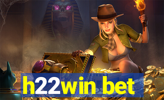 h22win bet