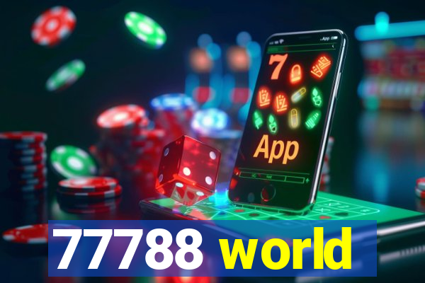77788 world