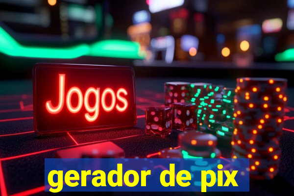 gerador de pix
