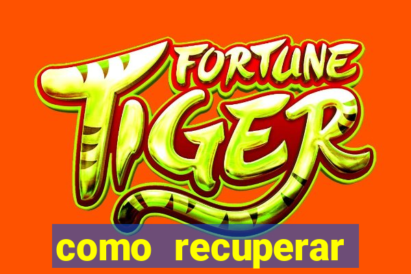 como recuperar conta no 7games
