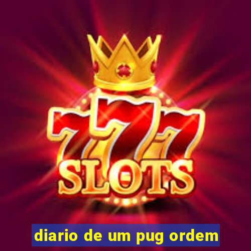 diario de um pug ordem