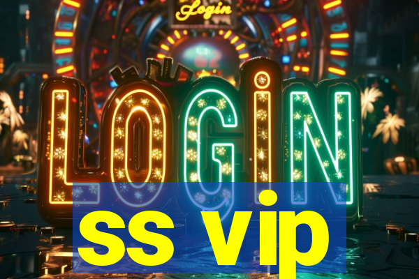 ss vip