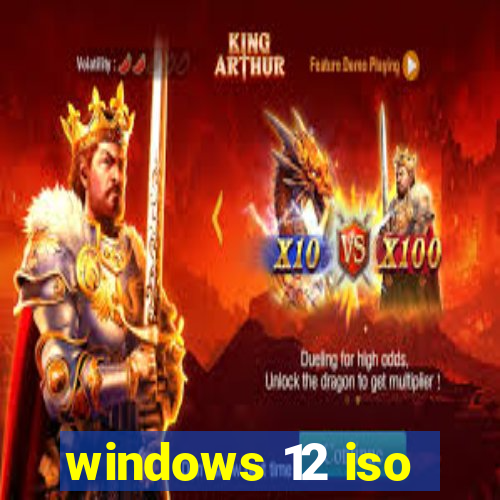 windows 12 iso