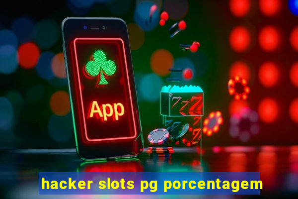 hacker slots pg porcentagem