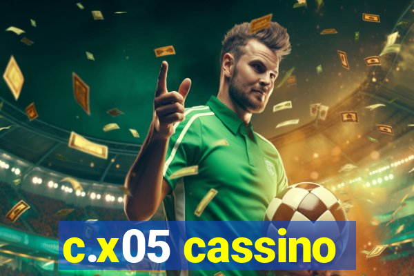 c.x05 cassino