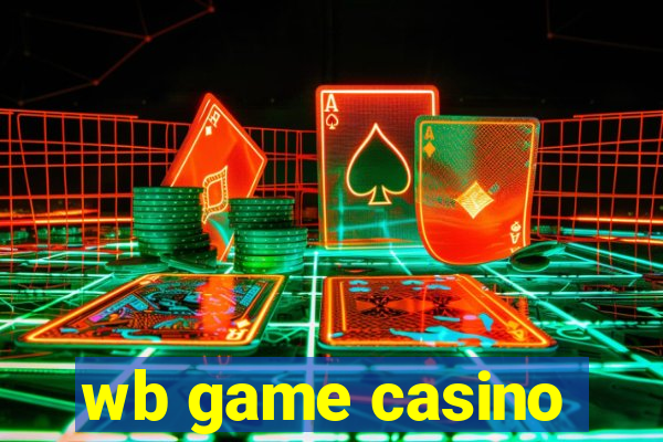wb game casino