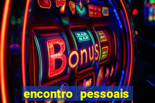 encontro pessoais correio da bahia