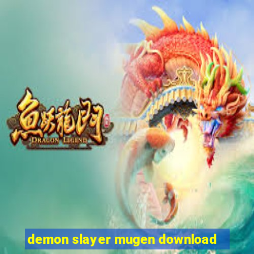 demon slayer mugen download