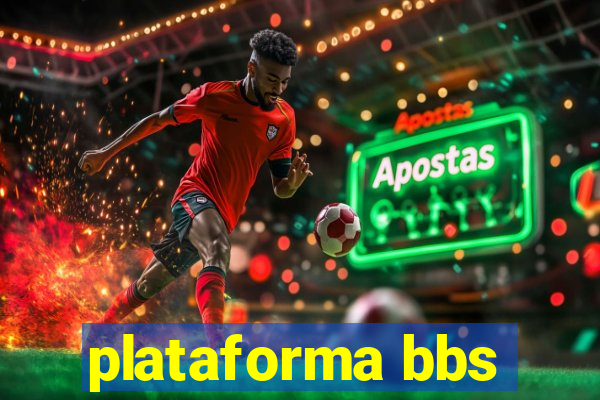 plataforma bbs