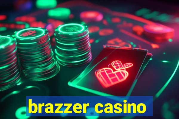 brazzer casino