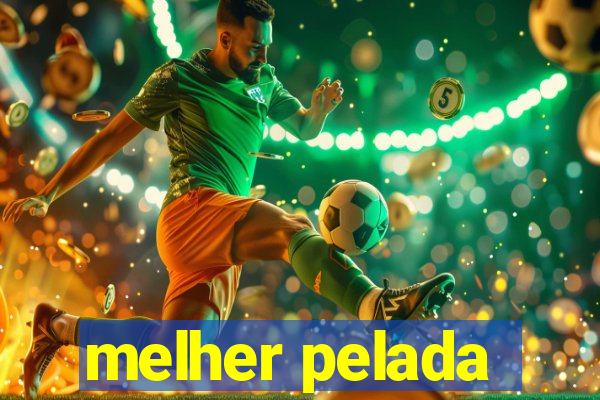 melher pelada
