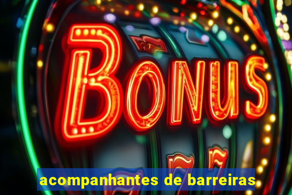 acompanhantes de barreiras