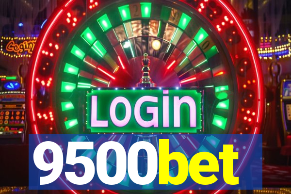 9500bet