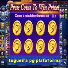fogueira pg plataforma