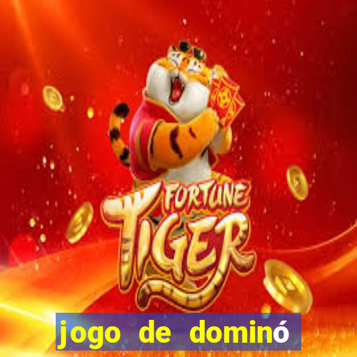 jogo de dominó valendo dinheiro real