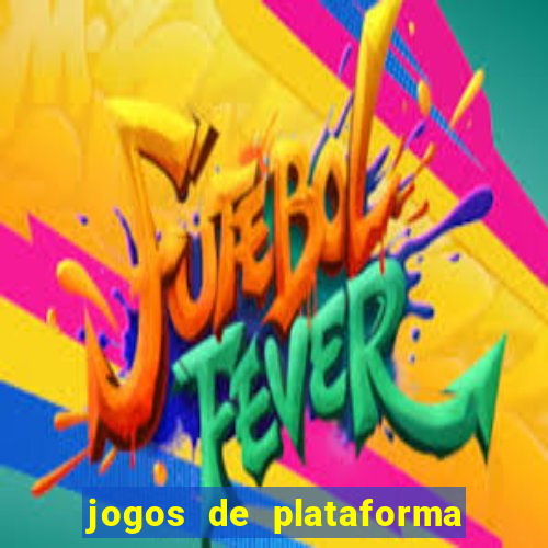 jogos de plataforma de 5 centavos