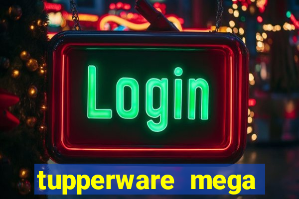 tupperware mega minas pedidos