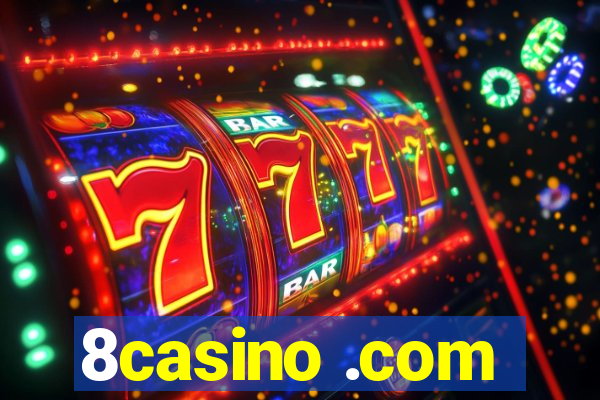 8casino .com