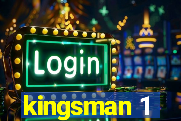 kingsman 1