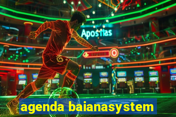 agenda baianasystem