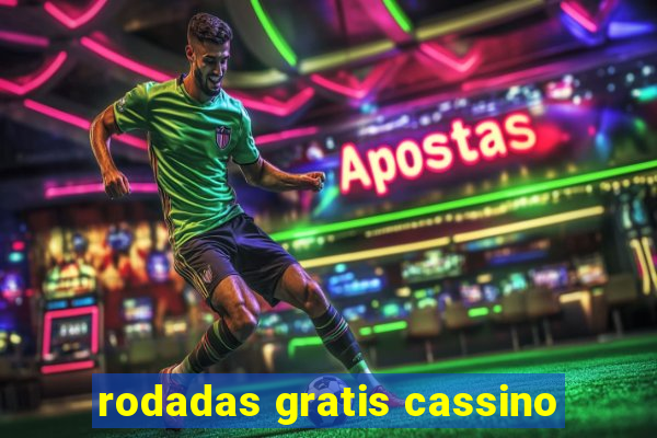 rodadas gratis cassino