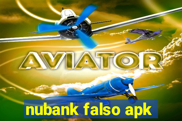 nubank falso apk